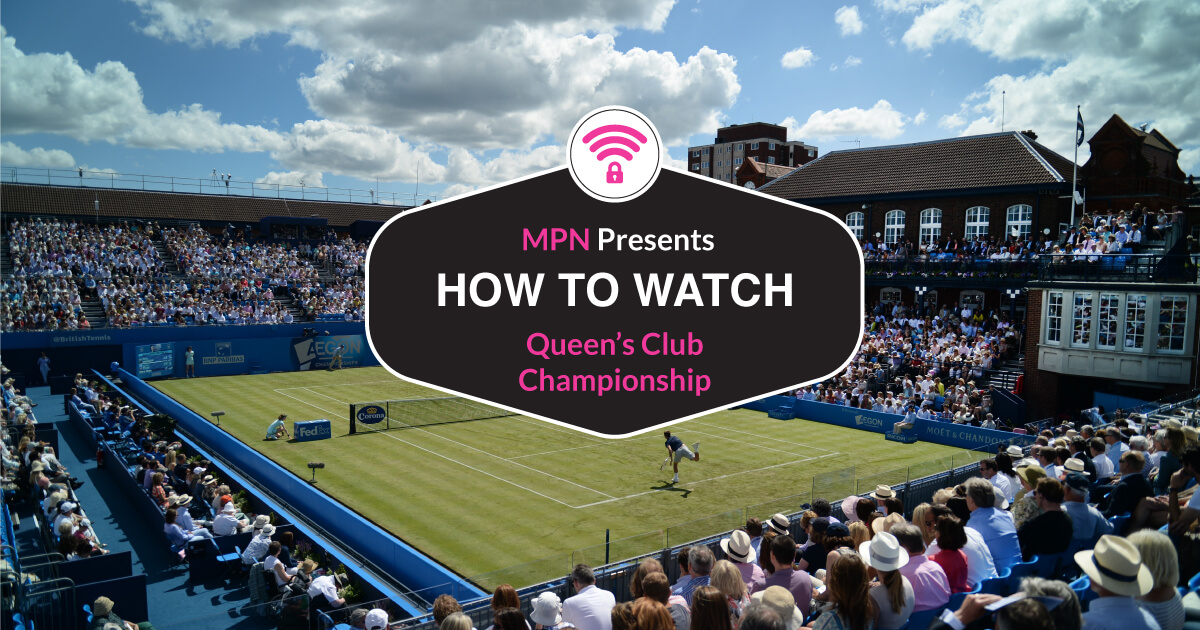 How To Watch 2017 Queen's Club Championship Live Online
